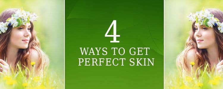 Featured image for 4-ways-to-get-perfect-skin
